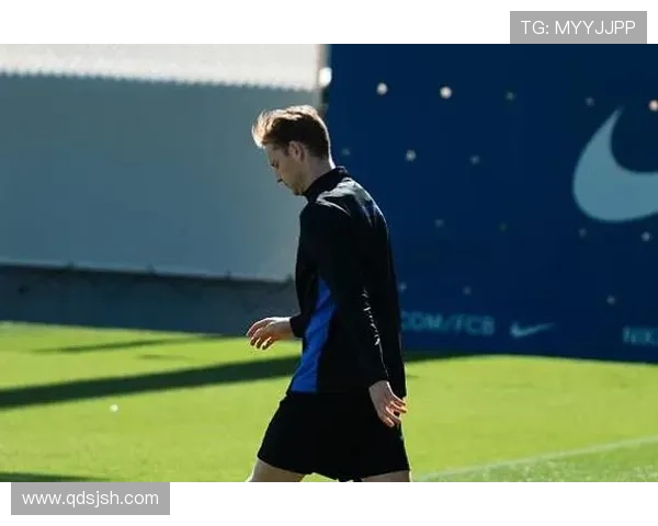 孔德巴尔德亮相巴萨训练 德容滕森缺席马竞战